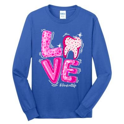 Love Dental Life Tooth Heart Dentist Valentine's Day Gift Tall Long Sleeve T-Shirt