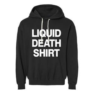 Liquid Death Garment-Dyed Fleece Hoodie