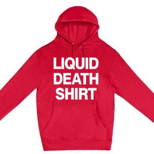 Liquid Death Premium Pullover Hoodie