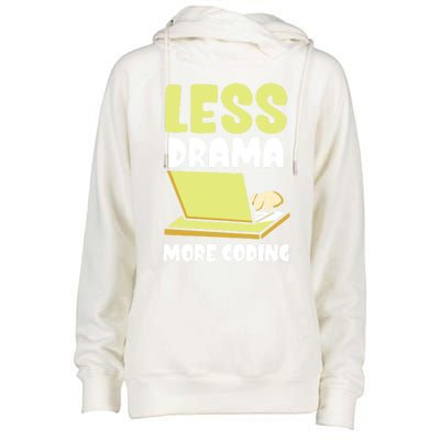 Less Drama More Coding Programmer Programming Coder Code It Gift Womens Funnel Neck Pullover Hood