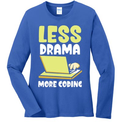 Less Drama More Coding Programmer Programming Coder Code It Gift Ladies Long Sleeve Shirt