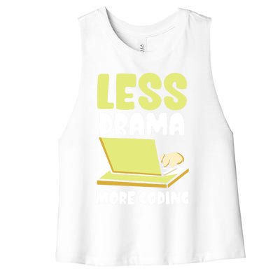 Less Drama More Coding Programmer Programming Coder Code It Gift Women's Racerback Cropped Tank