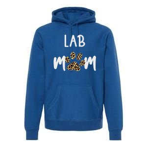 Lab Dog Mom Gift Funny Labrador Retriever Dog Lover Cool Gift Premium Hoodie