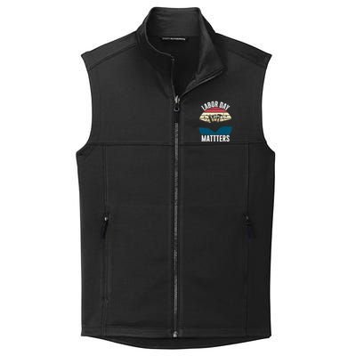 Labor Day Matters Happy Labor Day Gift Collective Smooth Fleece Vest