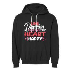 Line Dancing Makes My Heart Happy Funny Line Garment-Dyed Fleece Hoodie