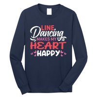 Line Dancing Makes My Heart Happy Funny Line Long Sleeve Shirt