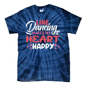 Line Dancing Makes My Heart Happy Funny Line Tie-Dye T-Shirt