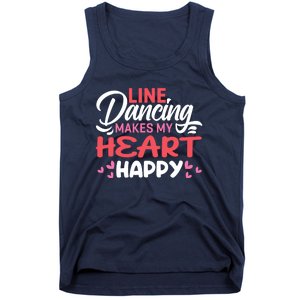 Line Dancing Makes My Heart Happy Funny Line Tank Top