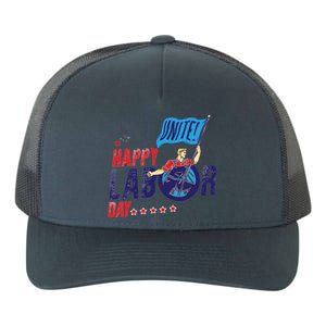 Labor Day Meaningful Gift Happy United Labor Day Proud Meaningful Gift Yupoong Adult 5-Panel Trucker Hat