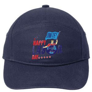 Labor Day Meaningful Gift Happy United Labor Day Proud Meaningful Gift 7-Panel Snapback Hat