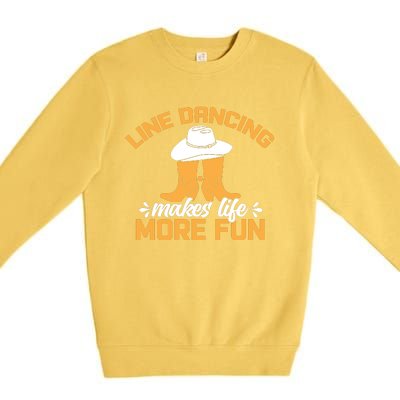 Line Dancing Makes Life More Fun Premium Crewneck Sweatshirt