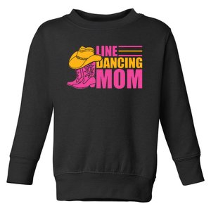 Line Dancing Mom T Toddler Sweatshirt