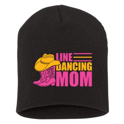 Line Dancing Mom T Short Acrylic Beanie