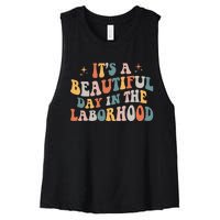 Labor & Delivery Nurse ItS A Beautiful Day In The Laborhood Women's Racerback Cropped Tank