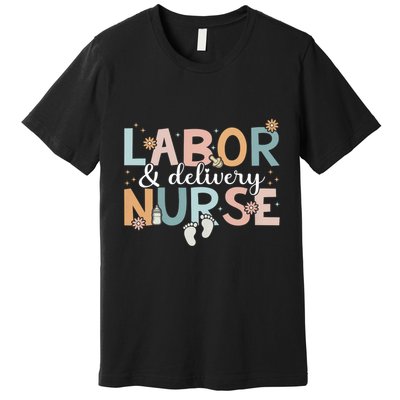 Labor & Delivery Nurse Leopard Rainbow Nursing Nurse Week Premium T-Shirt