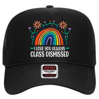 Last Day Of School Teacher High Crown Mesh Back Trucker Hat