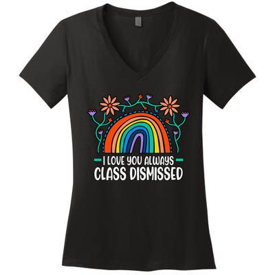 Last Day Of School Teacher Women's V-Neck T-Shirt