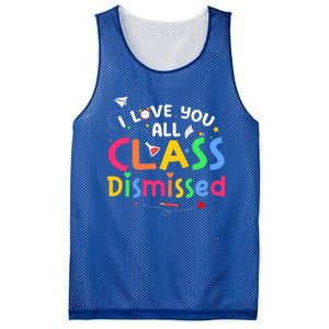 Last Day Of School I Love You All Class Dismissed Mesh Reversible Basketball Jersey Tank