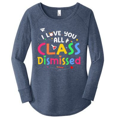 Last Day Of School I Love You All Class Dismissed Women's Perfect Tri Tunic Long Sleeve Shirt