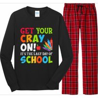 Last Day of School Get Your Cray On Funny Teacher Long Sleeve Pajama Set