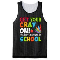 Last Day of School Get Your Cray On Funny Teacher Mesh Reversible Basketball Jersey Tank