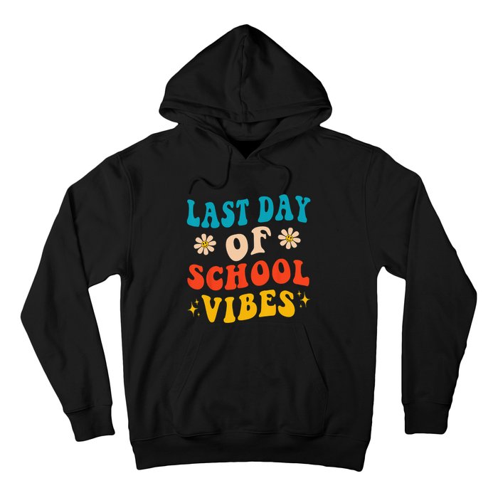 Last Day Of School Vibes Retro Last Day Of School Teacher Hoodie