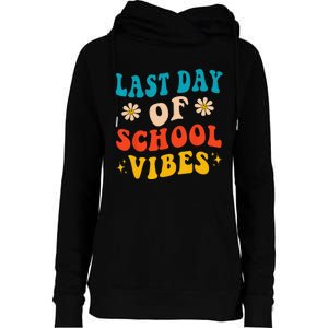 Last Day Of School Vibes Retro Last Day Of School Teacher Womens Funnel Neck Pullover Hood