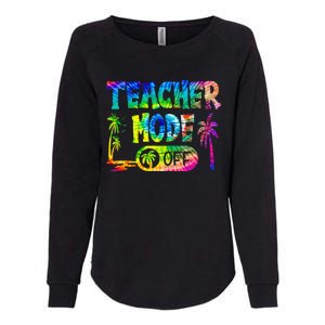 Last Day of School teacher mode off Teacher Womens California Wash Sweatshirt