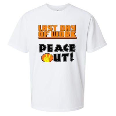 Last Day Of Work Peace Out Sueded Cloud Jersey T-Shirt