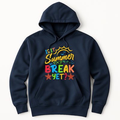 Last Day Of School Is It Summer Break Yet Teacher Off Duty Hoodie