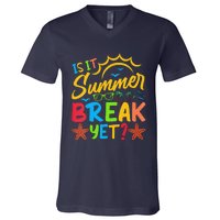 Last Day Of School Is It Summer Break Yet Teacher Off Duty V-Neck T-Shirt