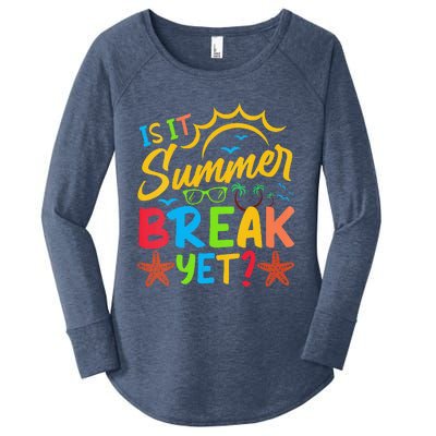 Last Day Of School Is It Summer Break Yet Teacher Off Duty Women's Perfect Tri Tunic Long Sleeve Shirt