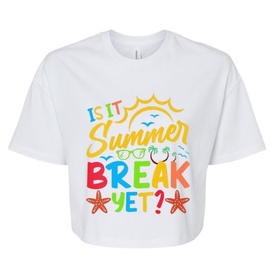 Last Day Of School Is It Summer Break Yet Teacher Off Duty Bella+Canvas Jersey Crop Tee