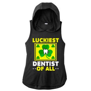 Luckiest Dentist Of All Dentistry St Patrick's Day Gift Ladies PosiCharge Tri-Blend Wicking Draft Hoodie Tank