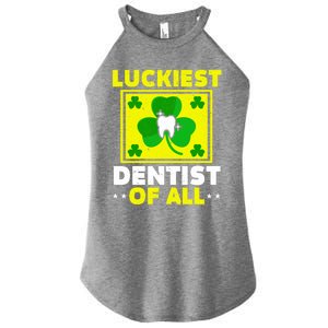 Luckiest Dentist Of All Dentistry St Patrick's Day Gift Women's Perfect Tri Rocker Tank