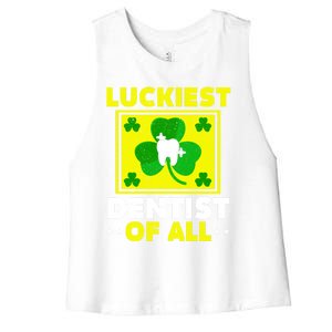 Luckiest Dentist Of All Dentistry St Patrick's Day Gift Women's Racerback Cropped Tank