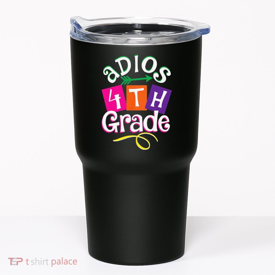 Last Day Of School Adios 4th Grade Graduation Premium Tumbler