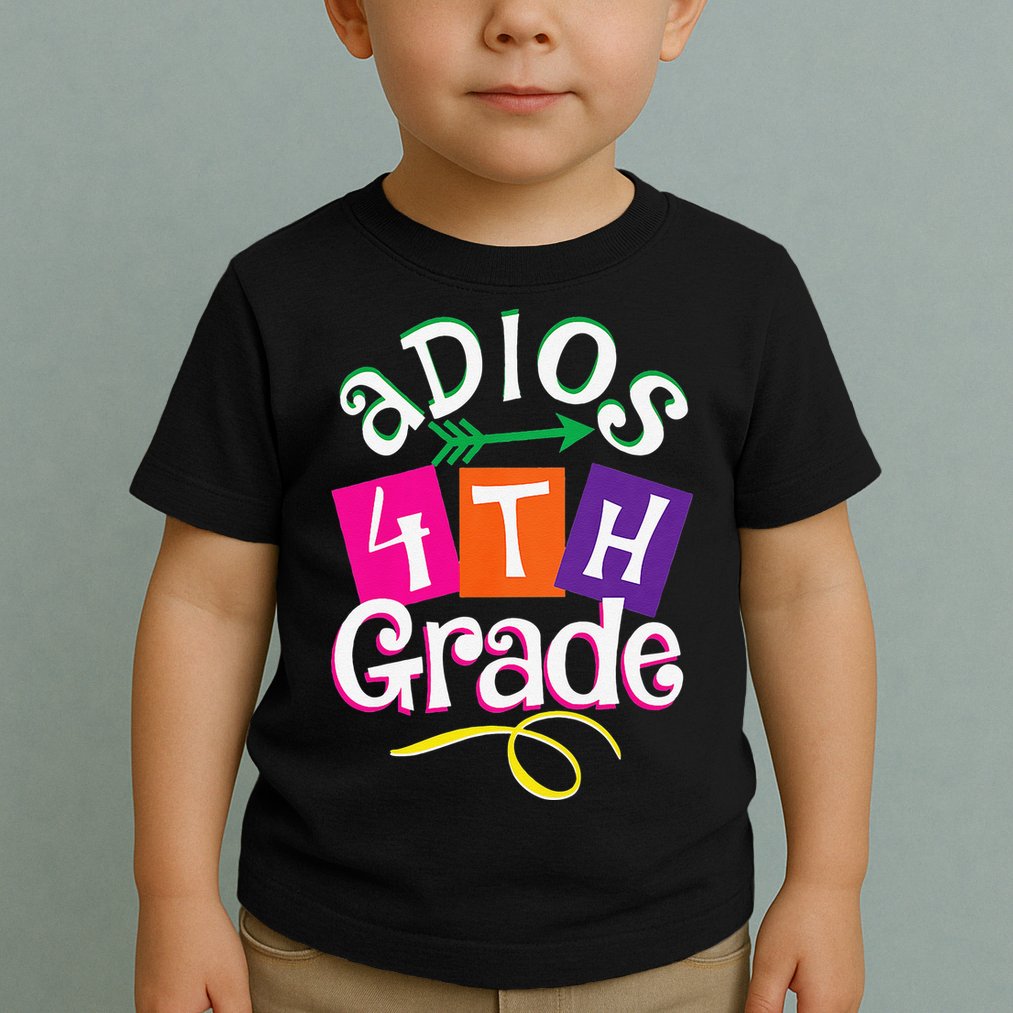 Last Day Of School Adios 4th Grade Graduation Premium Toddler T-Shirt