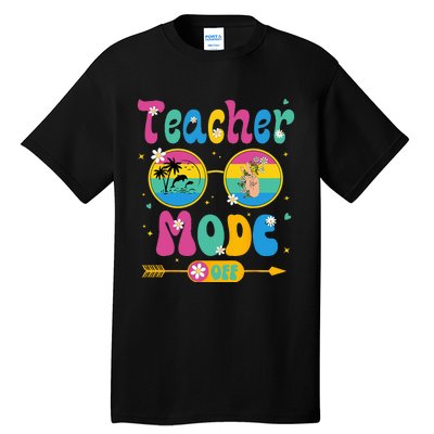 Last Day of School teacher mode off Teacher Tall T-Shirt