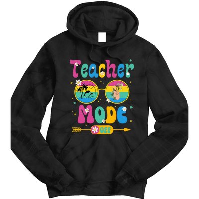 Last Day of School teacher mode off Teacher Tie Dye Hoodie