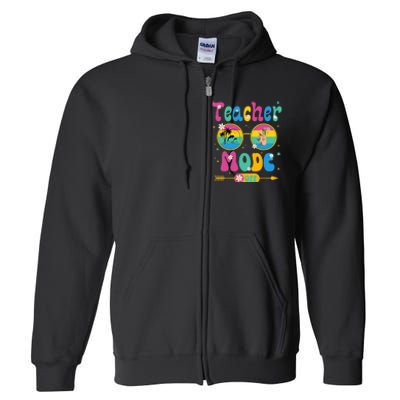 Last Day of School teacher mode off Teacher Full Zip Hoodie