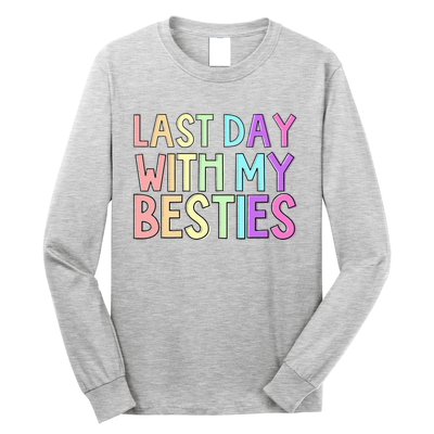 Last Day Of School Long Sleeve Shirt