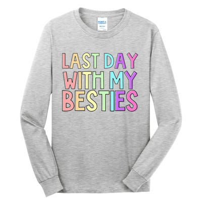 Last Day Of School Tall Long Sleeve T-Shirt