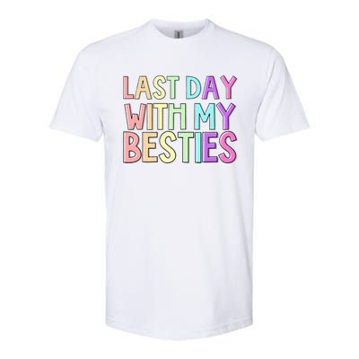 Last Day Of School Softstyle CVC T-Shirt