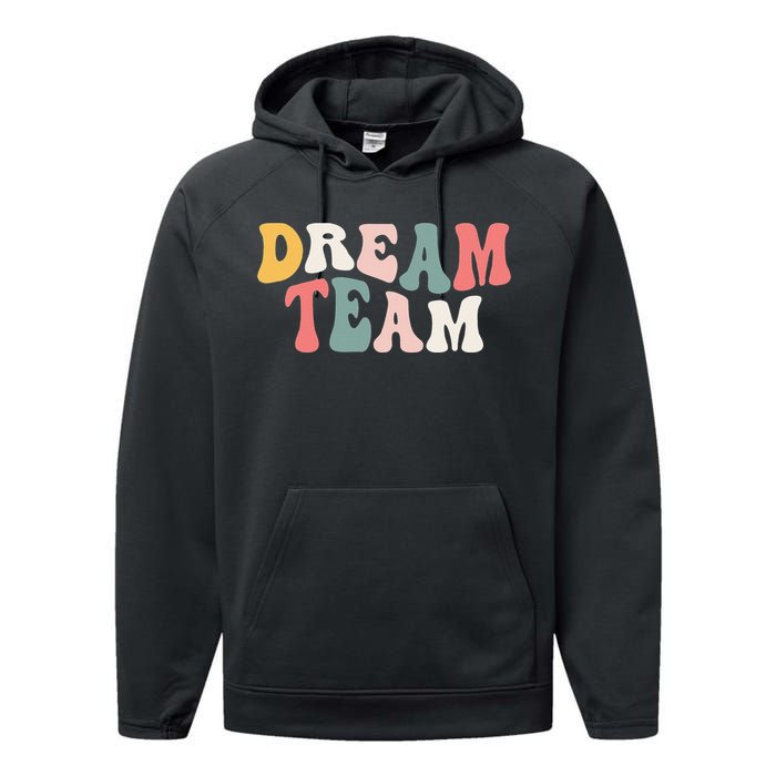 Last Day Of School Back To School Dream Team Teacher Performance Fleece Hoodie