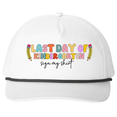 Last Day Of Kindergarten Sign My Funny Sign My Snapback Five-Panel Rope Hat