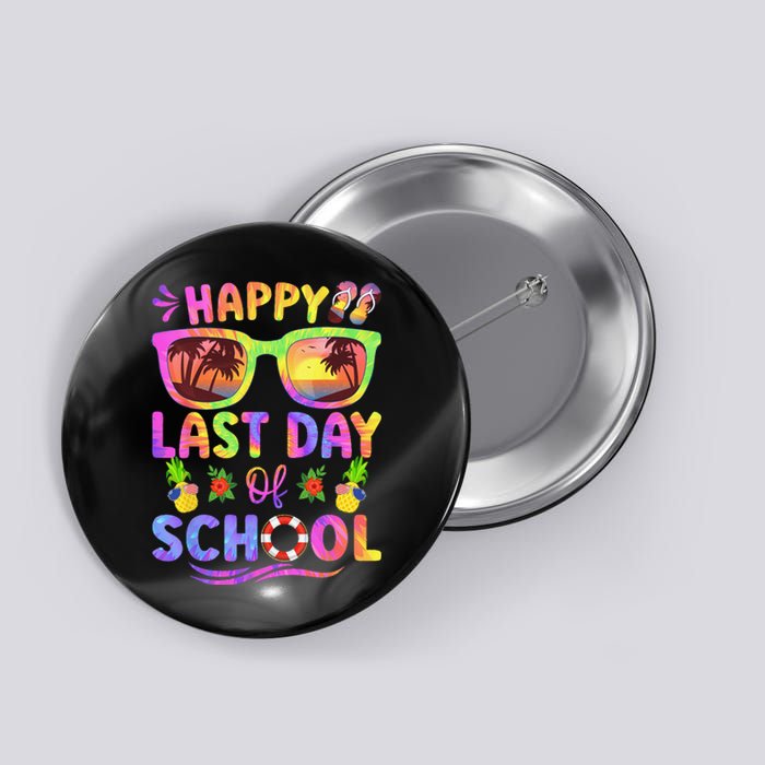 Last Day Of School Schools Out For Summer Teacher Button