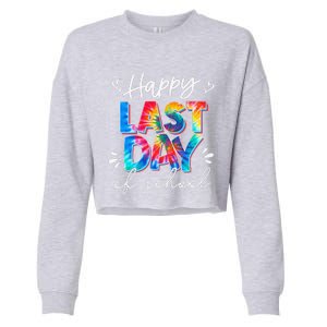 Last Day Of School Tie Dye School Graduation Gifts Cropped Pullover Crew