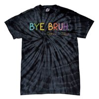 Last Day Of School End Of School Tie-Dye T-Shirt