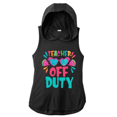 Last Day Of School Summer Break Teacher Off Duty Ladies PosiCharge Tri-Blend Wicking Draft Hoodie Tank